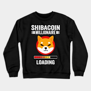 Shiba Coin The millionaire loading Token Coin Shiba Inu Crewneck Sweatshirt